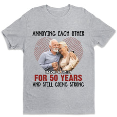 Annoying Each Other For Many Years Still Going Strong - Anniversary Gifts, Gift For Couples, Husband Wife - Personalized Unisex T-shirt